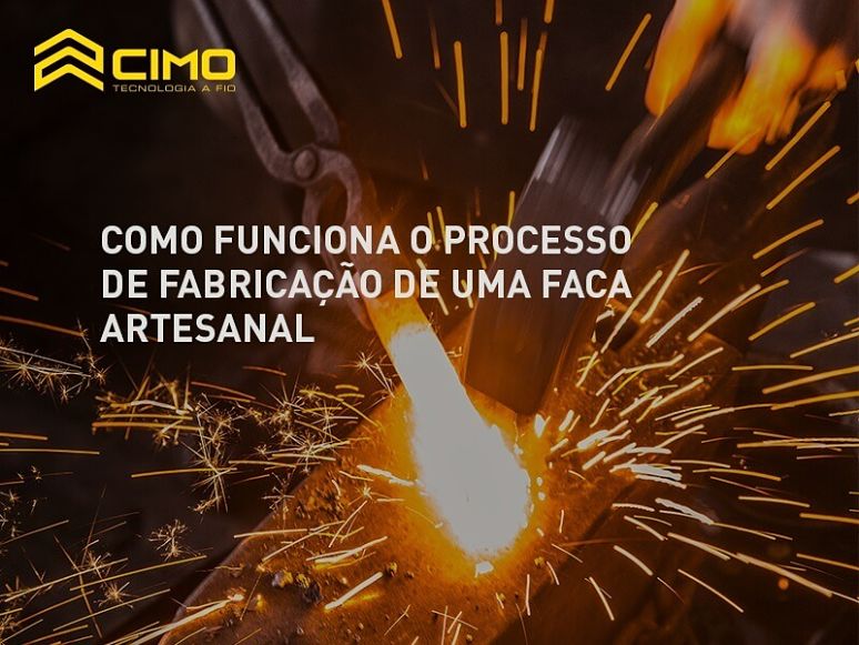 Como fabricar uma faca artesanal? Conheça o processo!