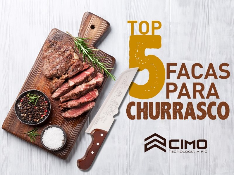 Top 5 das Facas para churrasco da Cutelaria Cimo!